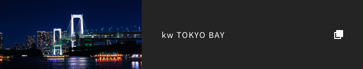 kw TOKYO BAY